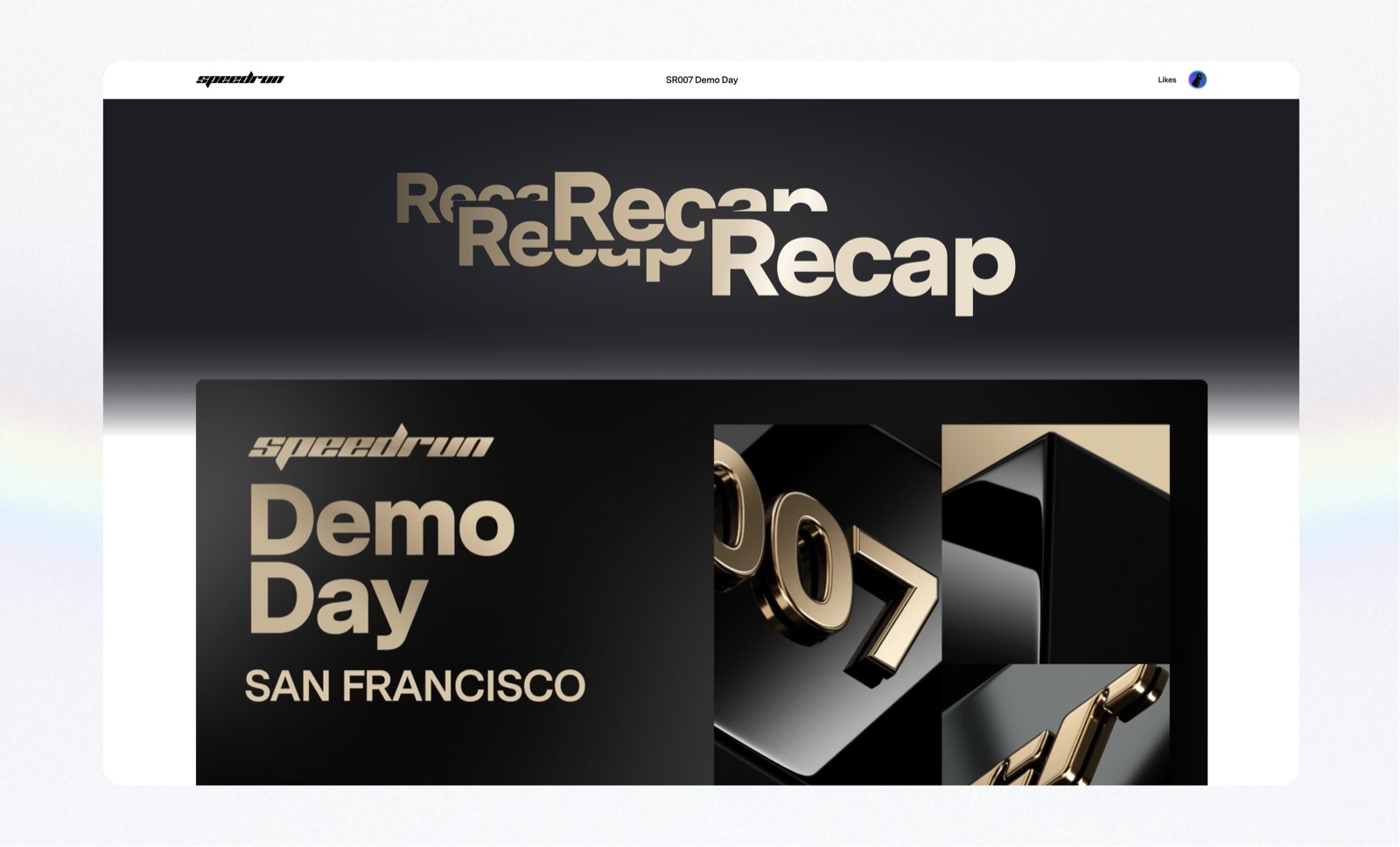 The speedrun investor platform showing the SR007 Demo Day recap for San Francisco